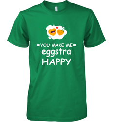 You Make Me Eggstra happy,Funny Valentine His and Her Couple Men's Premium T-Shirt