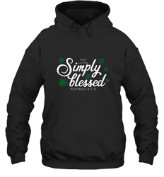 Christian St Patrick's Day Blessed Not Lucky Hooded Sweatshirt