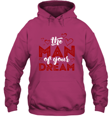 Man Of Your Dreams Valentine's Day Art Graphics Heart Lover Hooded Sweatshirt Hooded Sweatshirt - trendytshirts1