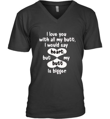 I Love You With All My Butt Would Say Heart Men's V-Neck Men's V-Neck / Black / S Men's V-Neck - trendytshirts1