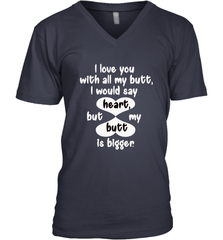 I Love You With All My Butt Would Say Heart Men's V-Neck Men's V-Neck - trendytshirts1