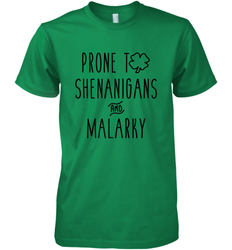 St. Patrick's Day Prone To Shenanigans Men's Premium T-Shirt
