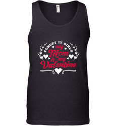 My Mom Is My Valentine's Day laudy Art Graphics Heart Men's Tank Top