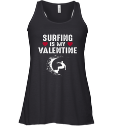 Surfing Is My Valentine Surfer Surfing Gift Women's Racerback Tank