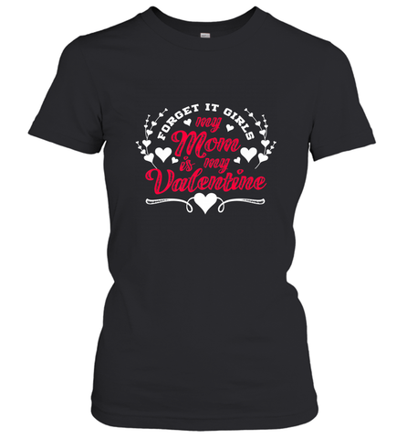 My Mom Is My Valentine's Day laudy Art Graphics Heart Women's T-Shirt Women's T-Shirt / Black / S Women's T-Shirt - trendytshirts1