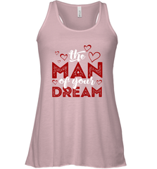 Man Of Your Dreams Valentine's Day Art Graphics Heart Lover Women's Racerback Tank Women's Racerback Tank - trendytshirts1