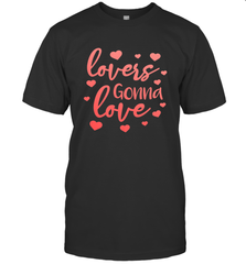 Lovers Gonna Love Quote Valentine's Day Romantic Fun Gift Men's T-Shirt Men's T-Shirt - trendytshirts1