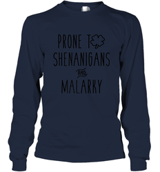 St. Patrick's Day Prone To Shenanigans Long Sleeve T-Shirt