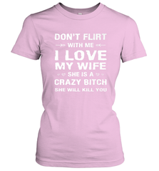 Don't Flirt With Me I Love Wife Valentine's Day Husband Gift Women's T-Shirt Women's T-Shirt - trendytshirts1