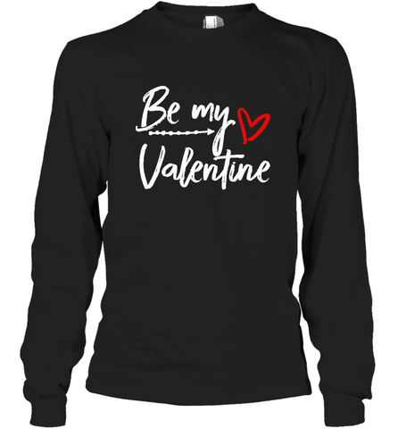 Be My Valentine Cute Love Heart Valentines Day Quote Gift Long Sleeve T-Shirt Long Sleeve T-Shirt / Black / S Long Sleeve T-Shirt - trendytshirts1