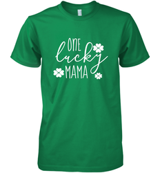 St Patricks Day Shirt One Lucky Mama Clover Shamrock Green Men's Premium T-Shirt