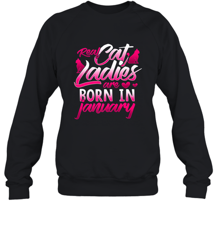 Cat Lady Born In January Cat Lover Birthday Gift For Crewneck Sweatshirt Crewneck Sweatshirt / Black / S Crewneck Sweatshirt - trendytshirts1