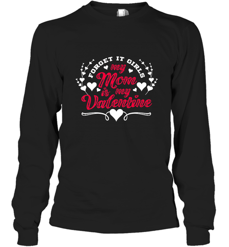 My Mom Is My Valentine's Day laudy Art Graphics Heart Long Sleeve T-Shirt Long Sleeve T-Shirt / Black / S Long Sleeve T-Shirt - trendytshirts1