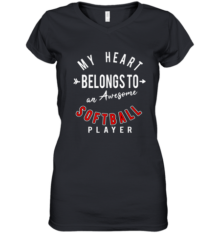 My Heart Belongs To An Awesome Softball Valentines Day Gift Women's V-Neck T-Shirt Women's V-Neck T-Shirt / Black / S Women's V-Neck T-Shirt - trendytshirts1