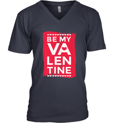 Be My Valentine Cute Quote Men's V-Neck