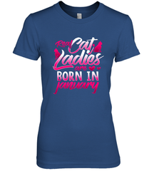 Cat Lady Born In January Cat Lover Birthday Gift For Women's Premium T-Shirt Women's Premium T-Shirt - trendytshirts1