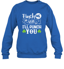 St Patricks Day Pinch Me And I'll Punch You Crewneck Sweatshirt Crewneck Sweatshirt - trendytshirts1