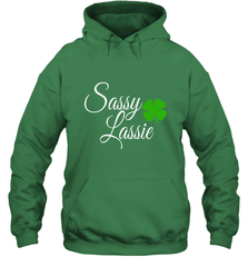 Sassy Lassie St Patty day Hooded Sweatshirt Hooded Sweatshirt - trendytshirts1