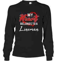 My Heart Belongs To A Lineman Valentines Day Lovely Gift Long Sleeve T-Shirt