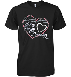 Describe your lover in two words symply amazing Valentine Men's Premium T-Shirt