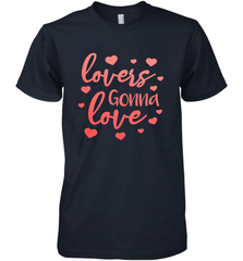 Lovers Gonna Love Quote Valentine's Day Romantic Fun Gift Men's Premium T-Shirt Men's Premium T-Shirt - trendytshirts1