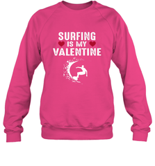 Surfing Is My Valentine Surfer Surfing Gift Crewneck Sweatshirt Crewneck Sweatshirt - trendytshirts1