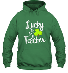 Teacher St. Patrick's Day Shirt, Lucky To Be A Teacher Hooded Sweatshirt Hooded Sweatshirt - trendytshirts1