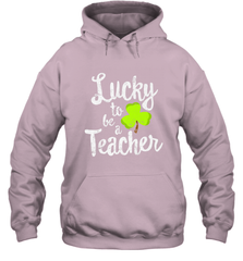 Teacher St. Patrick's Day Shirt, Lucky To Be A Teacher Hooded Sweatshirt Hooded Sweatshirt - trendytshirts1