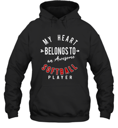 My Heart Belongs To An Awesome Softball Valentines Day Gift Hooded Sweatshirt