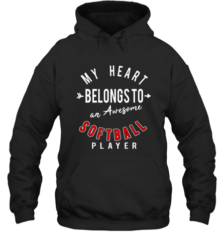 My Heart Belongs To An Awesome Softball Valentines Day Gift Hooded Sweatshirt Hooded Sweatshirt / Black / S Hooded Sweatshirt - trendytshirts1