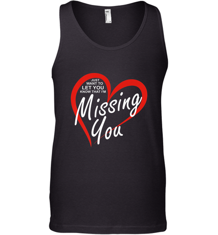 Lover Love Quote Just Want to Let You Know I'm Missing You Men's Tank Top Men's Tank Top / Black / XS Men's Tank Top - trendytshirts1