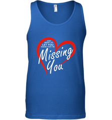 Lover Love Quote Just Want to Let You Know I'm Missing You Men's Tank Top Men's Tank Top - trendytshirts1