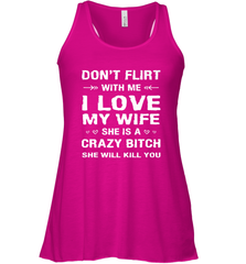 Don't Flirt With Me I Love Wife Valentine's Day Husband Gift Women's Racerback Tank Women's Racerback Tank - trendytshirts1