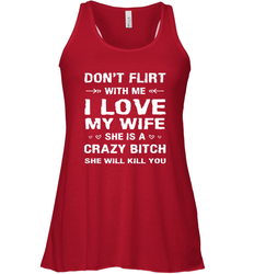 Don't Flirt With Me I Love Wife Valentine's Day Husband Gift Women's Racerback Tank