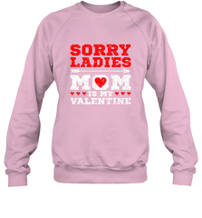 Sorry Ladies Mom Is My Valentine's Day Art Graphics Heart Crewneck Sweatshirt Crewneck Sweatshirt - trendytshirts1