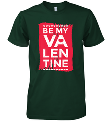 Be My Valentine Cute Quote Men's Premium T-Shirt Men's Premium T-Shirt - trendytshirts1