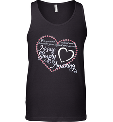Describe your lover in two words symply amazing Valentine Men's Tank Top