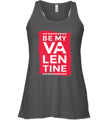 Be My Valentine Cute Quote Women's Racerback Tank Women's Racerback Tank - trendytshirts1