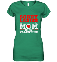 Sorry Ladies Mom Is My Valentine's Day Art Graphics Heart Women's V-Neck T-Shirt Women's V-Neck T-Shirt - trendytshirts1