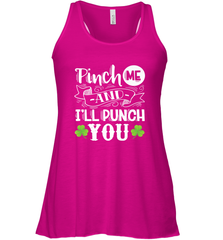 St Patricks Day Pinch Me And I'll Punch You Women's Racerback Tank Women's Racerback Tank - trendytshirts1