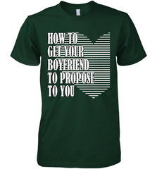 How to get your boyfriend propose to you Valentine Men's Premium T-Shirt Men's Premium T-Shirt - trendytshirts1