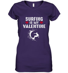 Surfing Is My Valentine Surfer Surfing Gift Women's V-Neck T-Shirt Women's V-Neck T-Shirt - trendytshirts1