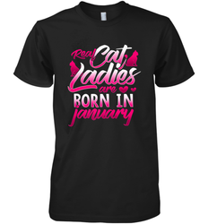 Cat Lady Born In January Cat Lover Birthday Gift For Men's Premium T-Shirt