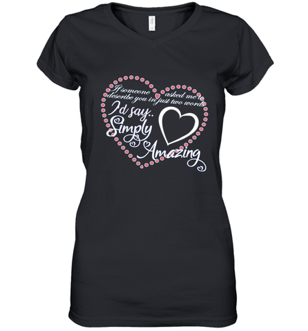 Describe your lover in two words symply amazing Valentine Women's V-Neck T-Shirt Women's V-Neck T-Shirt / Black / S Women's V-Neck T-Shirt - trendytshirts1
