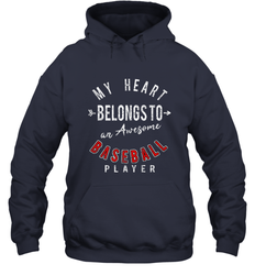 My Heart Belongs To A Baseball Player Valentines Day Hooded Sweatshirt