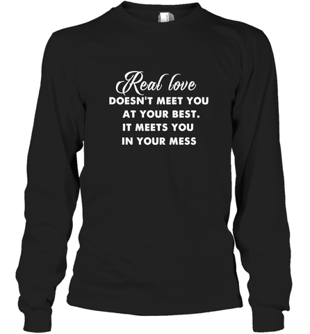 Real love funny quotes for valentine Long Sleeve T-Shirt Long Sleeve T-Shirt / Black / S Long Sleeve T-Shirt - trendytshirts1