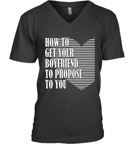 How to get your boyfriend propose to you Valentine Men's V-Neck Men's V-Neck / Black / S Men's V-Neck - trendytshirts1
