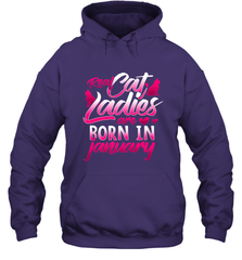 Cat Lady Born In January Cat Lover Birthday Gift For Hooded Sweatshirt Hooded Sweatshirt - trendytshirts1