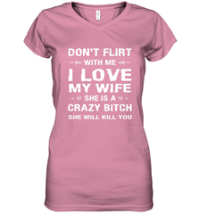 Don't Flirt With Me I Love Wife Valentine's Day Husband Gift Women's V-Neck T-Shirt Women's V-Neck T-Shirt - trendytshirts1