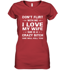 Don't Flirt With Me I Love Wife Valentine's Day Husband Gift Women's V-Neck T-Shirt Women's V-Neck T-Shirt - trendytshirts1